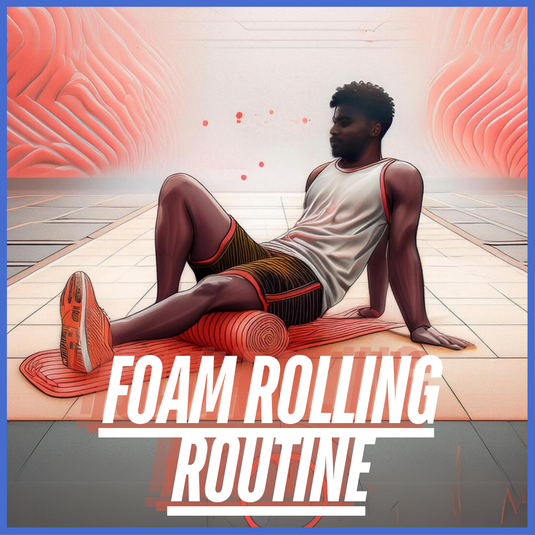 Foam Rolling Routine