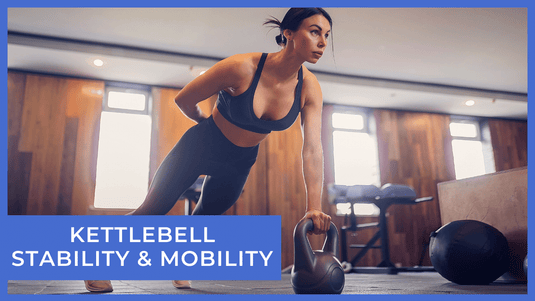 Kettlebell Stability and Mobility Program