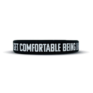 Elite Athletic Gear - Get Comfortable Being Uncomfortable Wristband