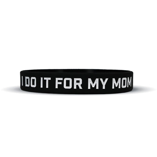 Elite Athletic Gear - I do it for my mom wristband