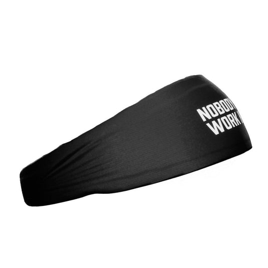 Elite Athletic Gear - Nobody cares. Work harder. Headband.