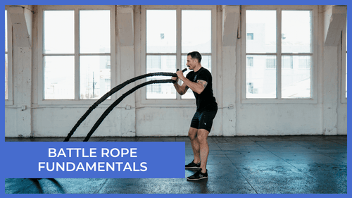 Battle Ropes Fundamentals Course