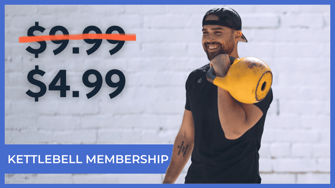 Kettlebells Membership $4.99