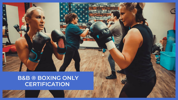 B & B® Boxing Only Certification