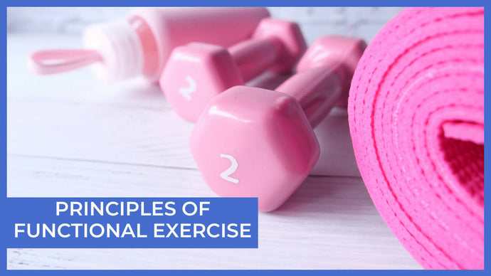 Principles of Functional Exercise Course
