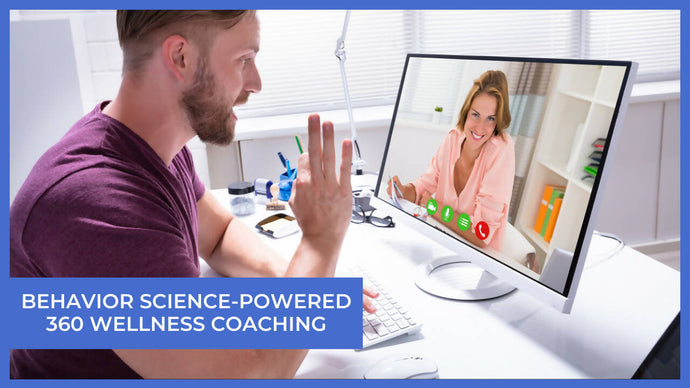 Behavior Science-Powered 360 Wellness Coaching Course